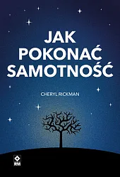 Jak pokonać samotnośćCheryl Rickman