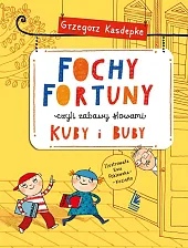 Fochy Fortuny czyli zabawy słowami Kuby,Grzegorz Kasdepke