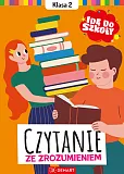 Idę do szkoły Czytanie ze zrozumieniem Klasa 2