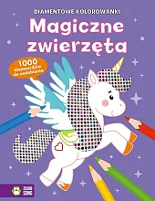 Diamentowe kolorowanki. Magiczne zwierzętaMaria Treter