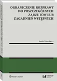 Ograniczenie rozprawy do poszczególnych zarzutów lub, Sandra Zientalewicz