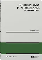 Interes prawny jako przesłanka powództwa Szymon Śniady