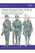 Men-at-Arms 563 Central European Wars 1918-21