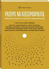 Przepis na Rzeczpospolitą. Subiektywny komentarz do,Jakub Szlachetko