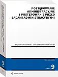 Postępowanie administracyjne i postępowanie przed sądami administracyjnymi Postępowanie administracyjne i postępowanie przed sądami administracyjnymi