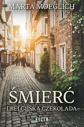 Śmierć i belgijska czekoladaMarta Moeglich