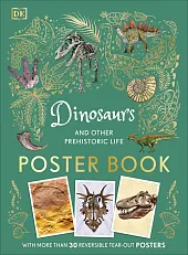 Dinosaurs and Other Prehistoric Life Poster Book
