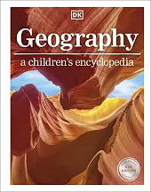 Geography A Children's EncyclopediaJohn Woodward Geography A Children's EncyclopediaJohn Woodward