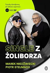 Single z ŻoliborzaPiotr Stelmach