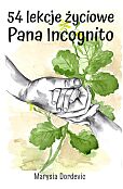 54 lekcje życiowe Pana Incognito