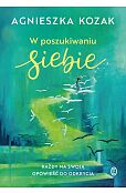 W poszukiwaniu siebie