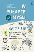 W pułapce myśli - dla nastolatków W pułapce myśli - dla nastolatków