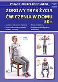Zdrowy tryb życia Ćwiczenia w domu 50+ Zdrowy tryb życia Ćwiczenia w domu 50+