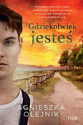 Gdziekolwiek jesteśAgnieszka Olejnik Gdziekolwiek jesteśAgnieszka Olejnik