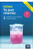 NOWA To jest chemia 2 Podręcznik Zakres rozszerzony
