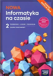 NOWA Informatyka na czasie 2 Podręcznik Zakres podstawowy