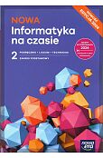 NOWA Informatyka na czasie 2 Podręcznik Zakres podstawowy