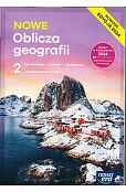 NOWE Oblicza geografii 2 Podręcznik Zakres rozszerzony