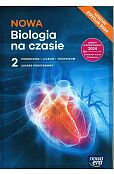 NOWA Biologia na czasie 2 Podręcznik Zakres podstawowy