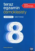Teraz egzamin ósmoklasisty Matematyka Repetytorium