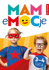 MAM eMOCje. Wiek 3-4 lataJustyna Grican