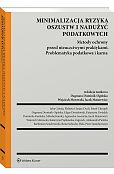 Minimalizacja ryzyka oszustw i nadużyć podatkowych. Minimalizacja ryzyka oszustw i nadużyć podatkowych.