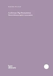 Archiwum Olgi BoznańskiejMarlena Wilczak