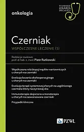 Czerniak. Współczesne leczenie 5Piotr Rutkowski