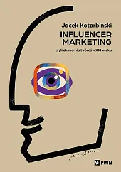 Influencer marketingJacek Kotarbiński