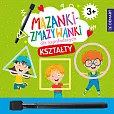 Mazanki-zmazywanki dla najmłodszych 3+ Kształty