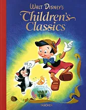 Walt Disney’s Children’s Classics 1937-1953 Walt Disney’s Children’s Classics 1937-1953