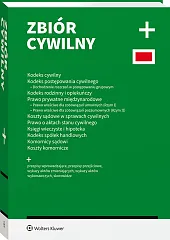 Kodeks cywilny. Kodeks postępowania cywilnego. Dochodzenie roszczeń w postępowaniu grupowym. Kodeks rodzinny i opiekuńczy. Prawo prywatne międzynarodowe. Prawo właściwe dla zobowiązań umownych (Rzym I). [PRZEDSPRZEDAŻ]