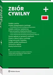 Kodeks cywilny. Kodeks postępowania cywilnego. Dochodzenie roszczeń w postępowaniu grupowym. Kodeks rodzinny i opiekuńczy. Prawo prywatne międzynarodowe. Prawo właściwe dla zobowiązań umownych (Rzym I). [PRZEDSPRZEDAŻ]