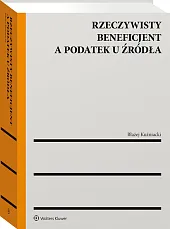 Rzeczywisty beneficjent a podatek u źródła