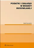Podatki i składki w branży budowlanej, Rafał Styczyński