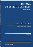 Ustawa o systemie oświaty. Komentarz [PRZEDSPRZEADŻ] Łukasz Kierznowski