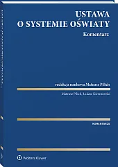 Ustawa o systemie oświaty. Komentarz [PRZEDSPRZEADŻ]