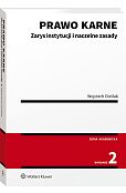 Prawo karne. Zarys instytucji i naczelne zasady