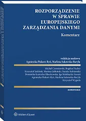 Rozporządzenie w sprawie europejskiego zarządzania danymi. Komentarz [PRZEDSPRZEDAŻ]