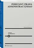 Podstawy prawa administracyjnego. Wykłady dla znudzonych Podstawy prawa administracyjnego. Wykłady dla znudzonych
