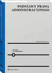 Podstawy prawa administracyjnego. Wykłady dla znudzonych
