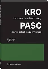 Kodeks rodzinny i opiekuńczy. Prawo o aktach stanu cywilnego. Przepisy [PRZEDSPRZEDAŻ]