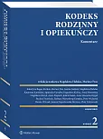 Kodeks rodzinny i opiekuńczy. Komentarz [PRZEDSPRZEDAŻ] Katarzyna Kamińska