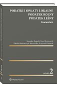 Podatki i opłaty lokalne. Podatek rolny. Podatek leśny. Komentarz