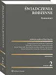 Świadczenia rodzinne. Komentarz [PRZEDSPRZEDAŻ] Tomasz Brzezicki