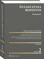 Świadczenia rodzinne. Komentarz Tomasz Brzezicki