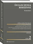 Świadczenia rodzinne. Komentarz [PRZEDSPRZEDAŻ]