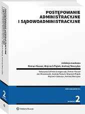 Postępowanie administracyjne i sądowoadministracyjne