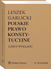 Polskie prawo konstytucyjne. Zarys wykładu