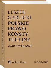 Polskie prawo konstytucyjne. Zarys wykładu